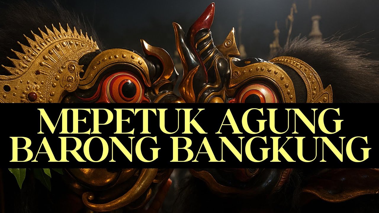 Barong Bangkung Mapetuk Agung - Sobangan