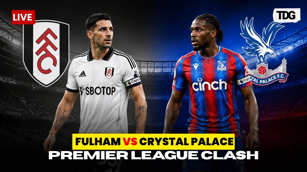 WATCH LIVE | Fulham vs Crystal Palace LIVE: Can Either London Rival Claim First Win?