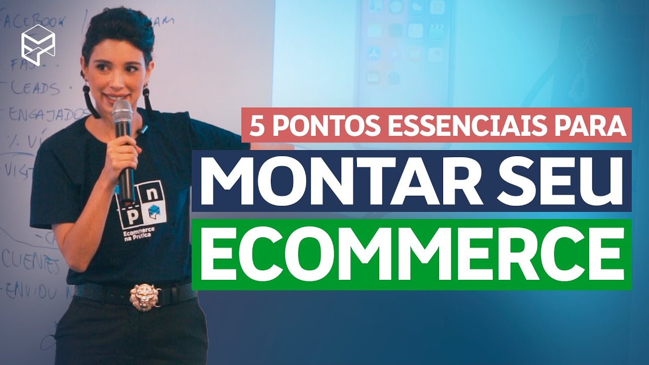 COMO MONTAR UM ECOMMERCE: 5 PONTOS ESSENCIAIS