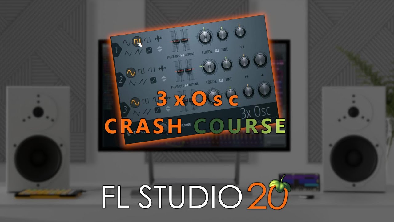 3xOsc Crash Course | FL Studio Tutorial
