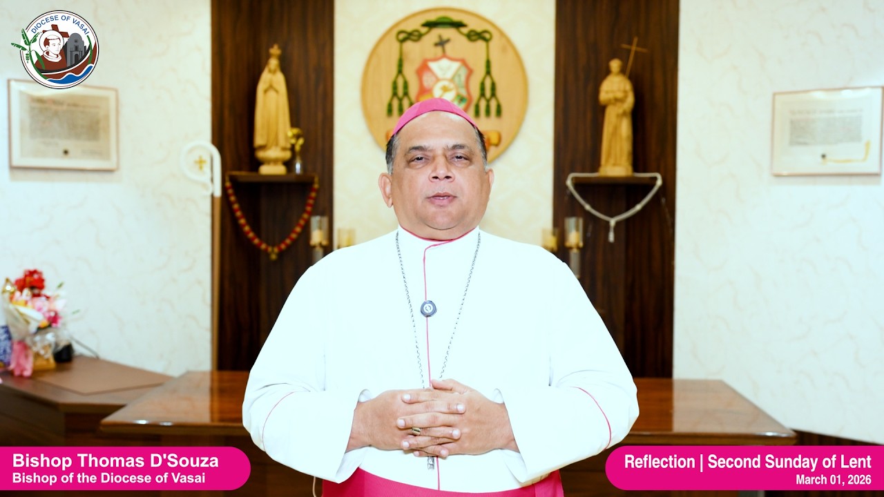 Second Sunday of Lent | March 01, 2026 |  Reflection Bishop Thomas D'Souza