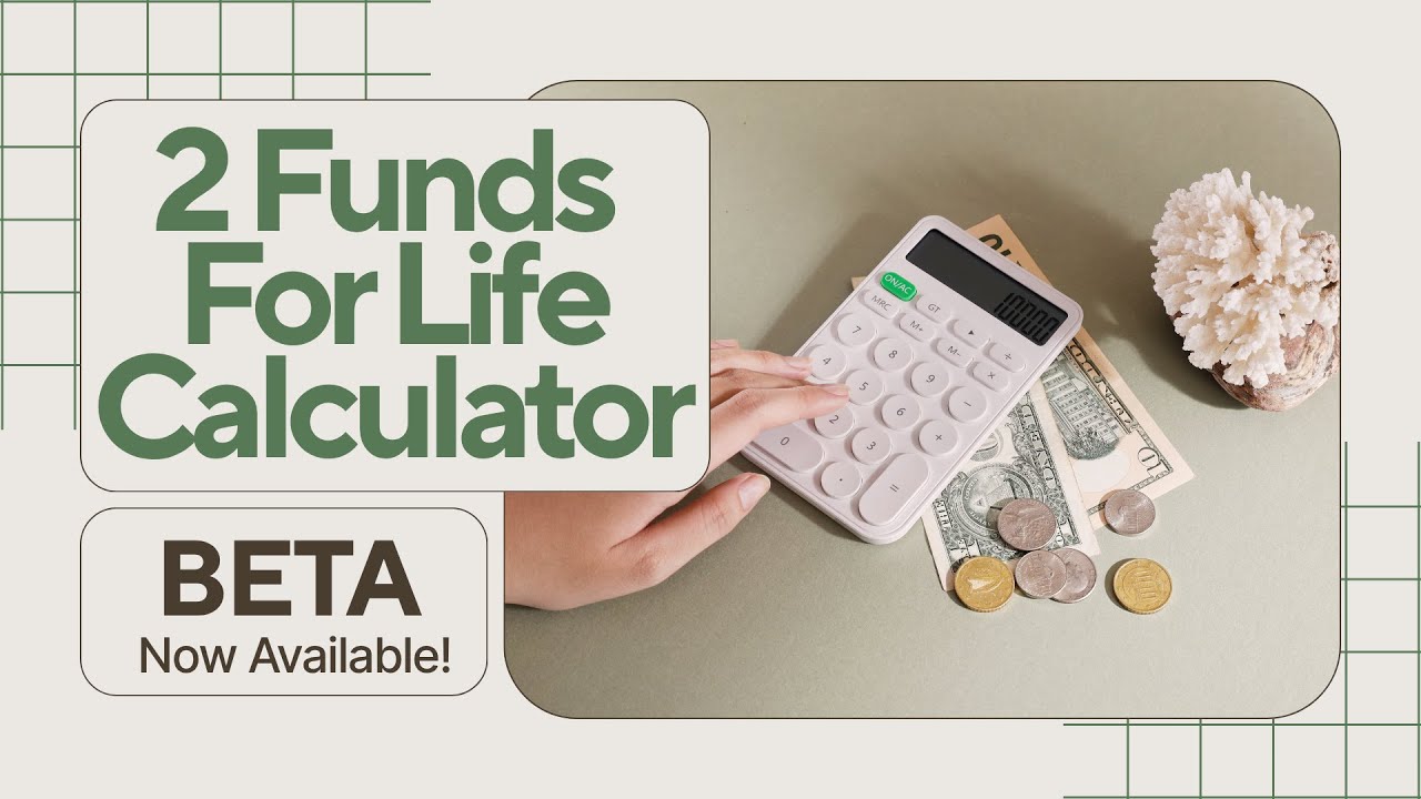 2 Бета-версия калькулятора Funds for Life уже доступна!