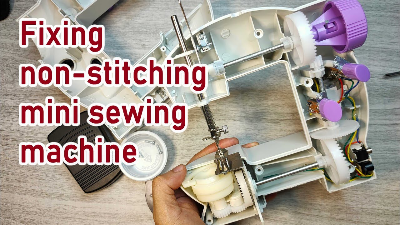 How to fix non-stitching mini sewing machine and non-catching bobbing thread