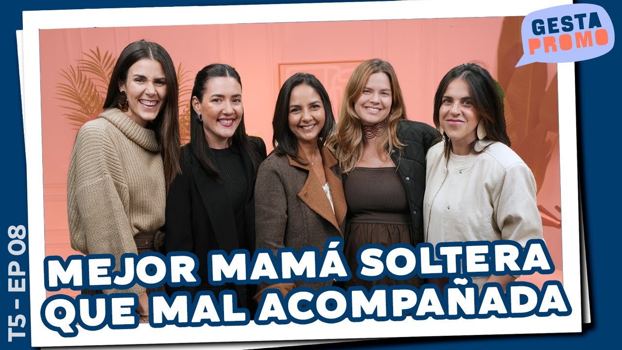 Mejor mamá soltera que mal acompañada - Gestapromo