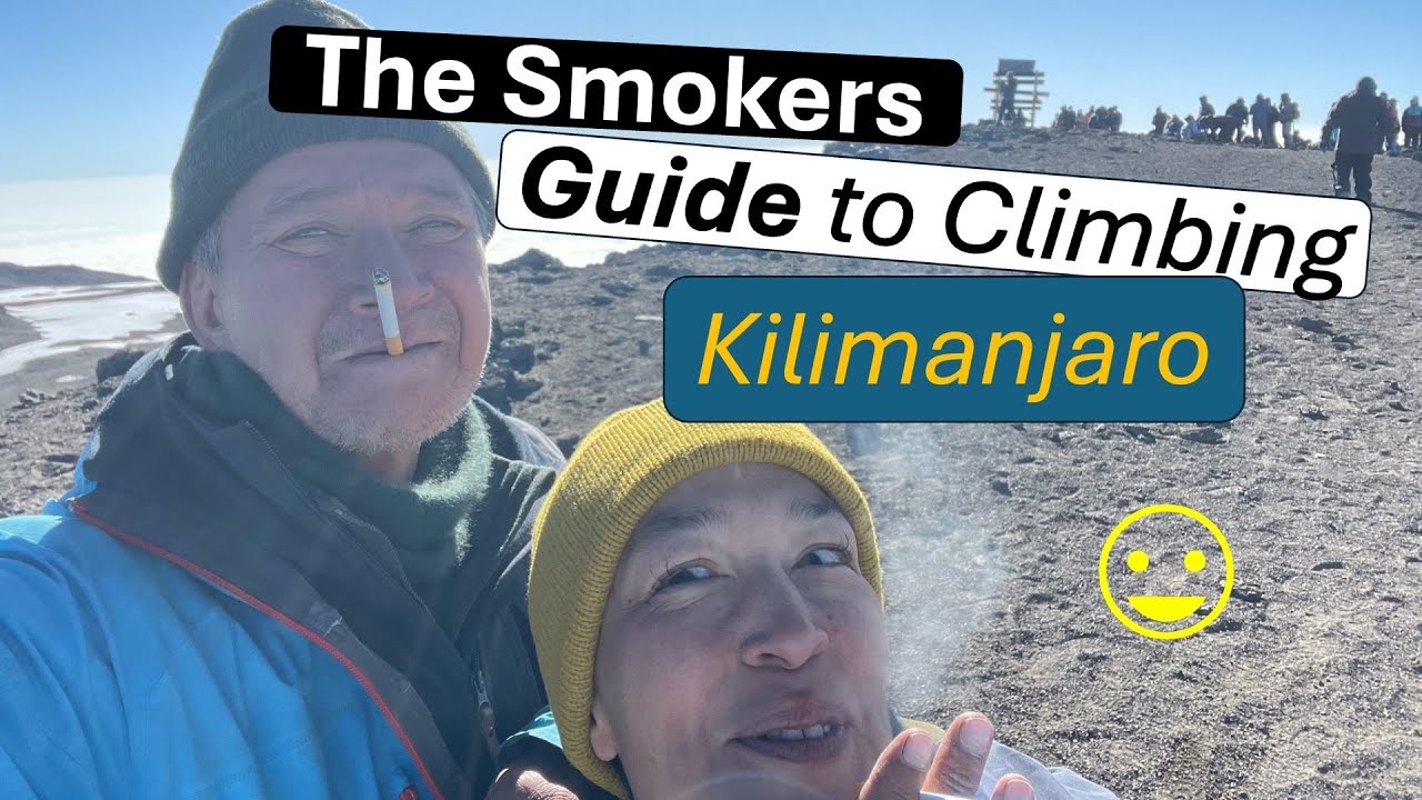 The Smokers Guide to Climbing Kilimanjaro