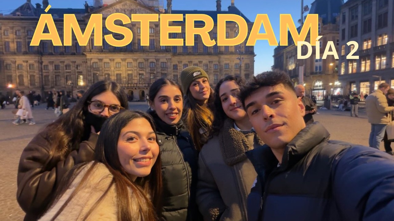 ÁMSTERDAM DÍA 2 | Hoy fue noche de drink with moderation