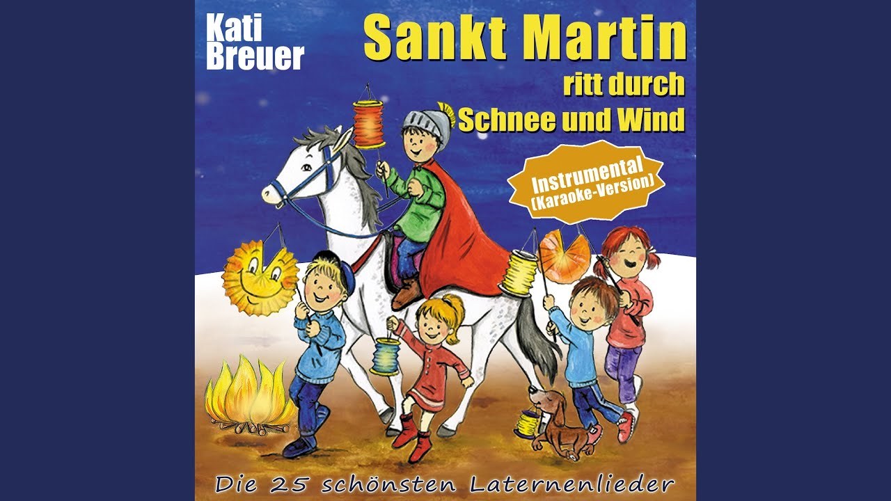 Sankt Martin ritt durch Schnee und Wind (Instrumental Version)