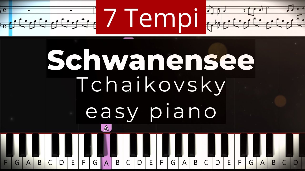 Schwanensee - Tchaikovsky EASY Piano Tutorial mit Noten 7 Tempi 🎹 Klavier lernen 🎵 Felicitas Falke 🎵