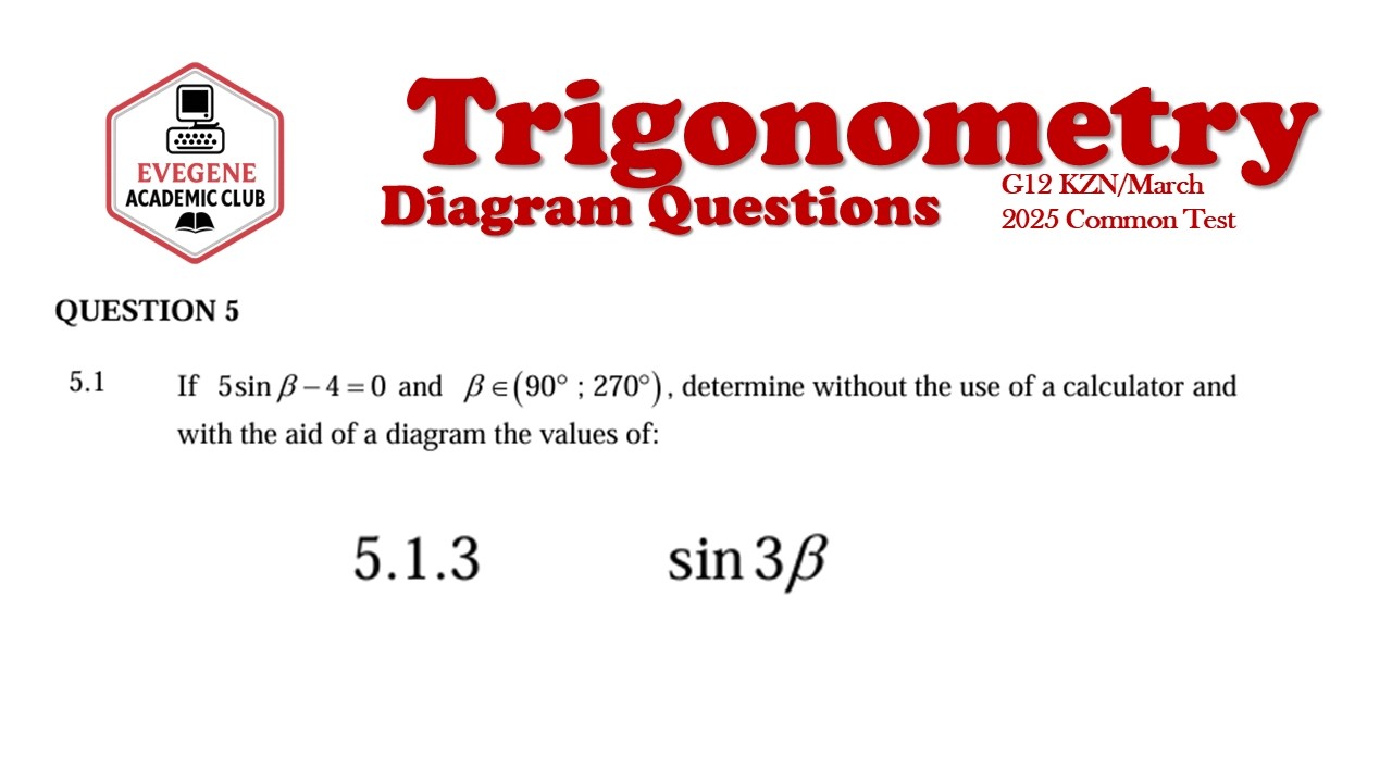 Trigonometry Part 1 (diagram questions) Matric
