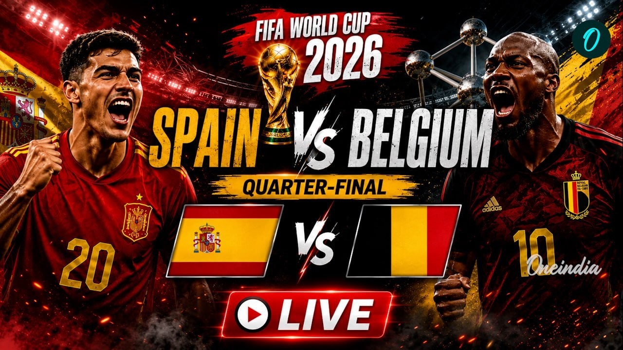 Spain vs Belgium LIVE Match Today | FIFA World Cup 2026 Quarter-Final | ESP vs BEL