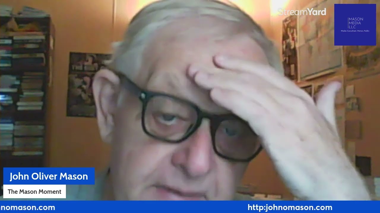 The Mason Moment with John Oliver Mason, May 6, 2024