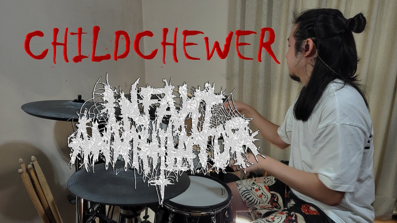 TSlayer - Infant Annihilator - Childchewer (Drum Cover)