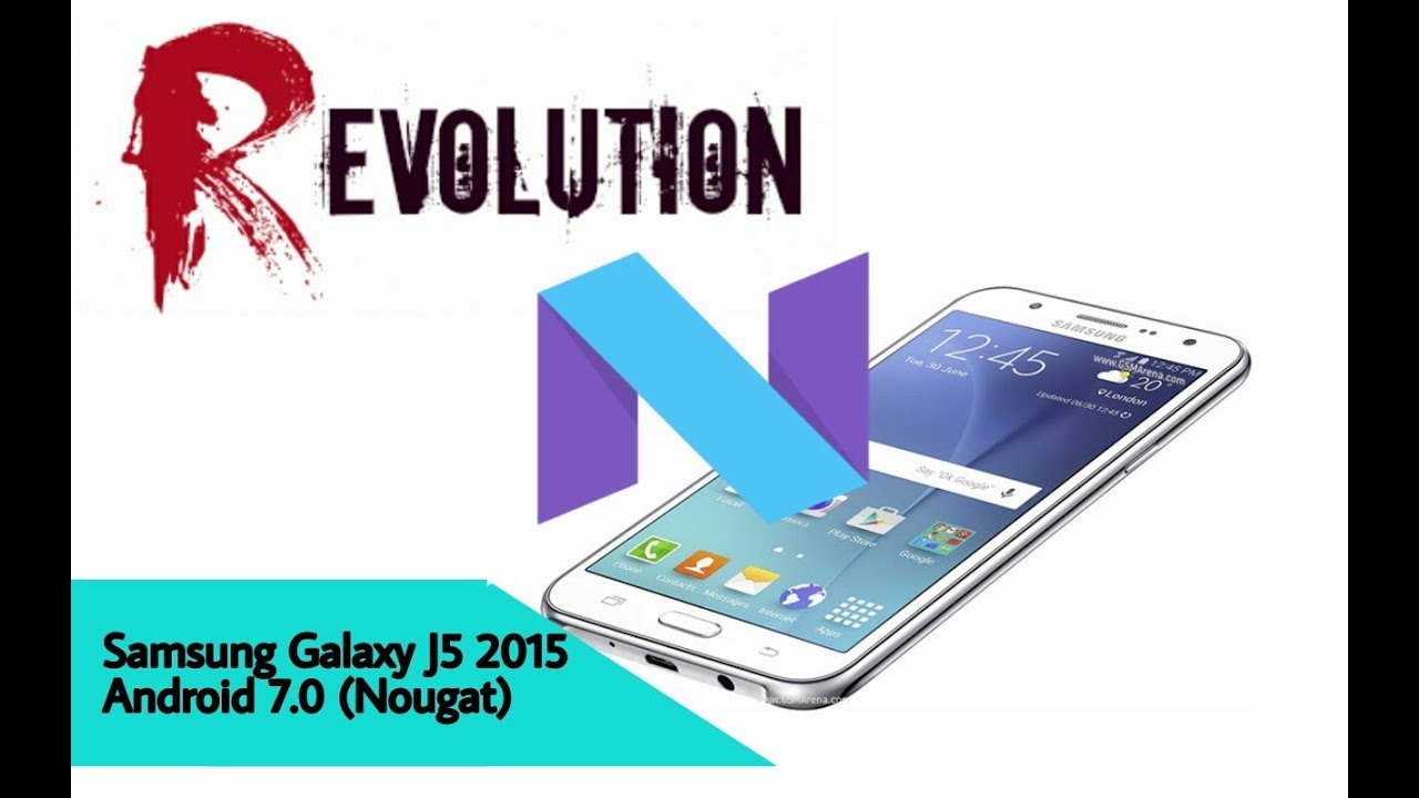 ROM Revolution Custom ROM Samsung Galaxy J5 2015 Android 7