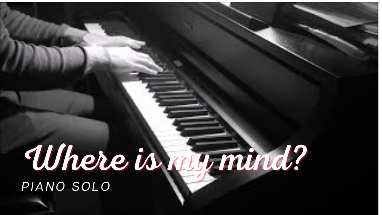 The Pixies - Where Is My Mind (piano solo)