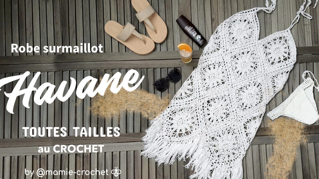 Comment faire UNE ROBE SURMAILLOT TOUTES TAILLES  AU CROCHET TUTO pas a pas  #mamiecrochet