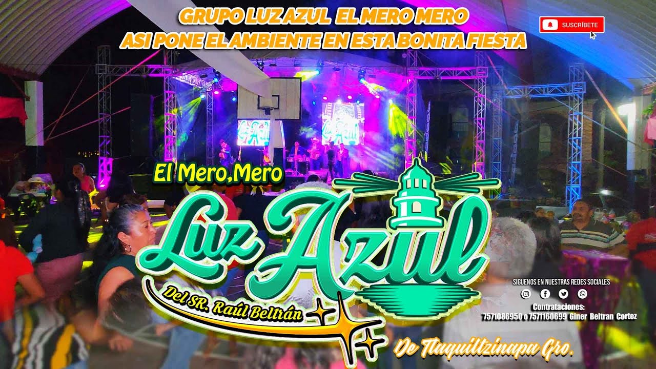 ASI PONE EL AMBIENTE GRUPO LUZ AZUL DE TLAQUILZINAPA GUERRERO   EN ESTA BONITA FIESTA FAMILIAR.