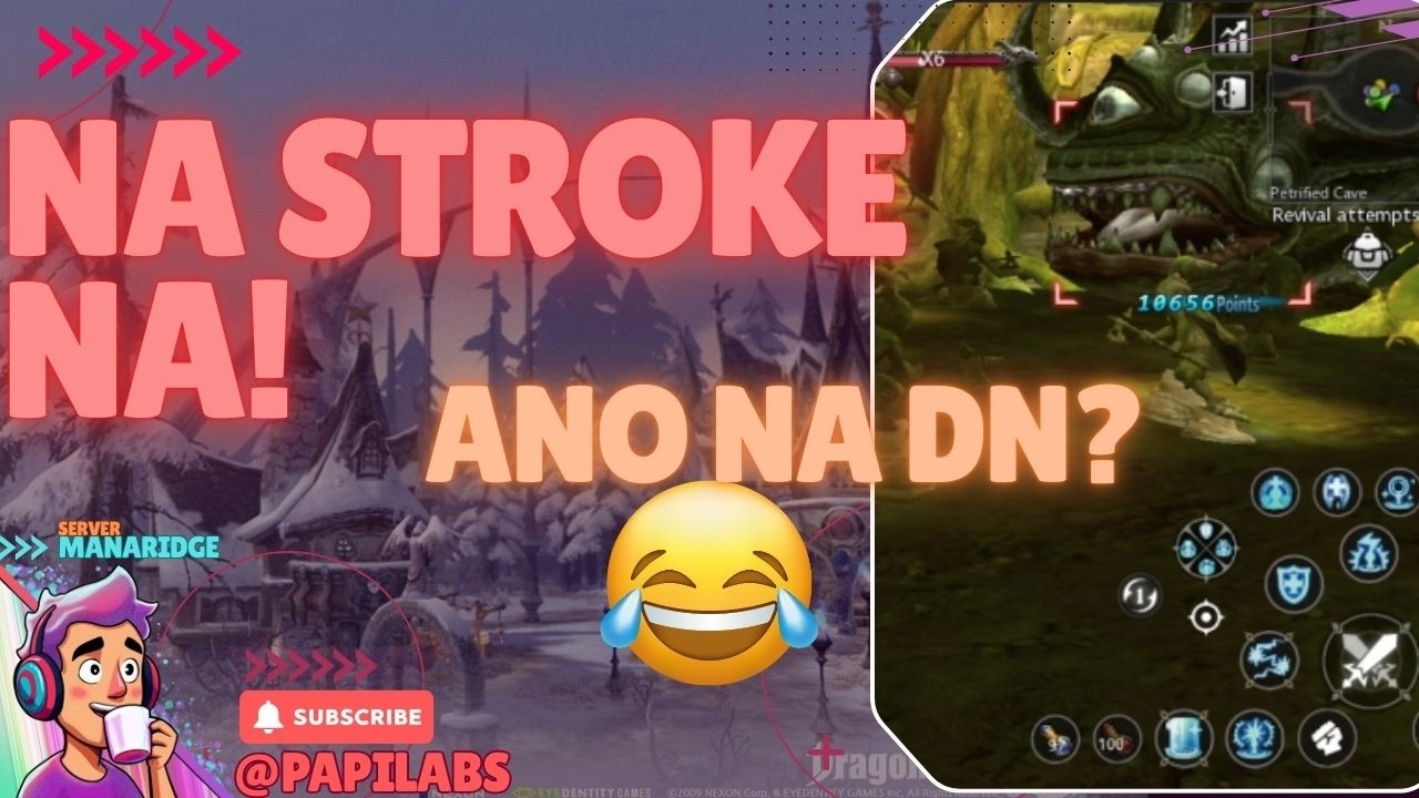 Ano na DN? na stroke na ung Kalamares nyu! - Dragon Nest N Classic