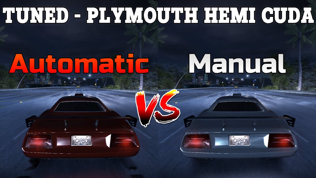 Tuned Plymouth Hemi Cuda - Automatic vs Manual | Need for Speed Carbon