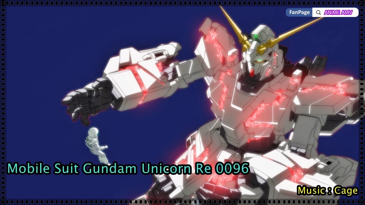 Mobile Suit Gundam Unicorn Re 0096 AMV 