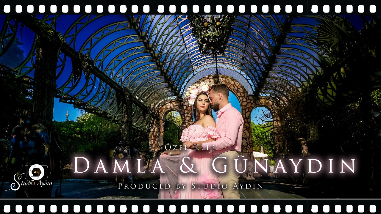 Damla & Günaydın 4K Özel Klip