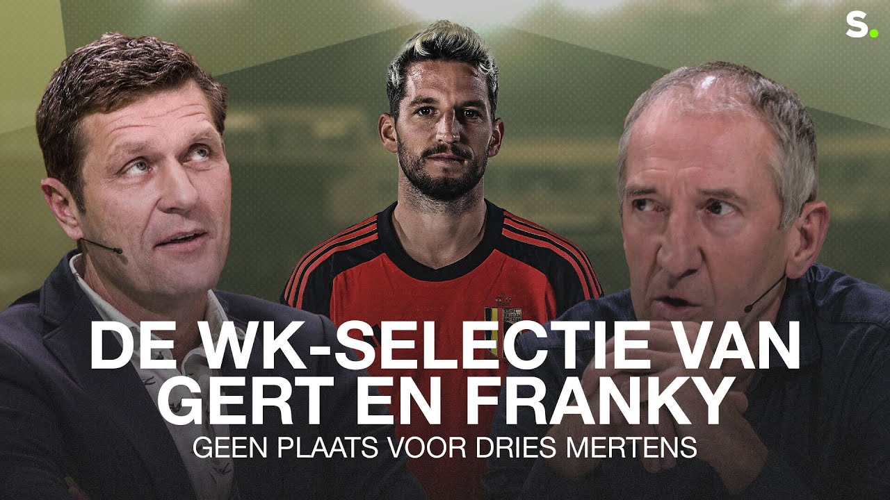 Geen plaats voor Dries Mertens. Wie nemen Gert Verheyen en Franky Van der Elst wel mee naar het WK?
