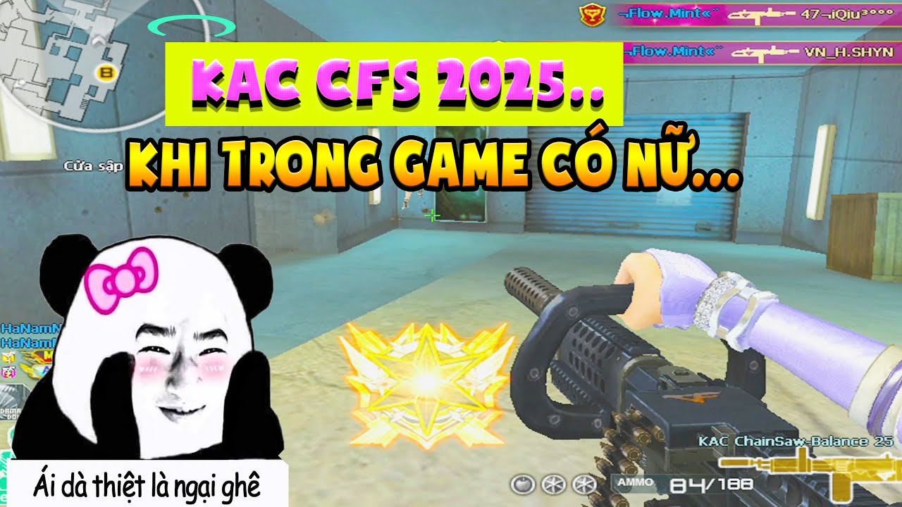 ► Bình luận Đột Kích - Gặp gái trong game !! - KAC CFS 2025