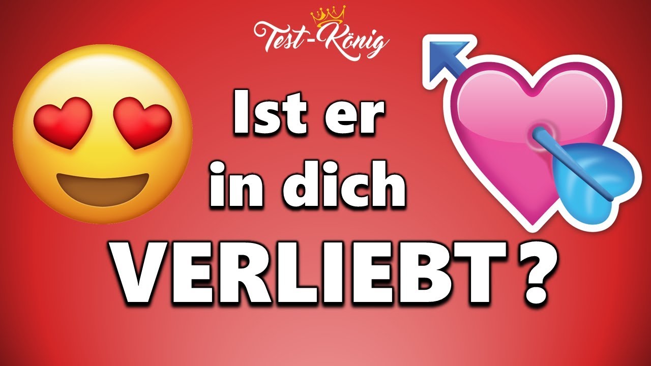 Ist er in dich verliebt?