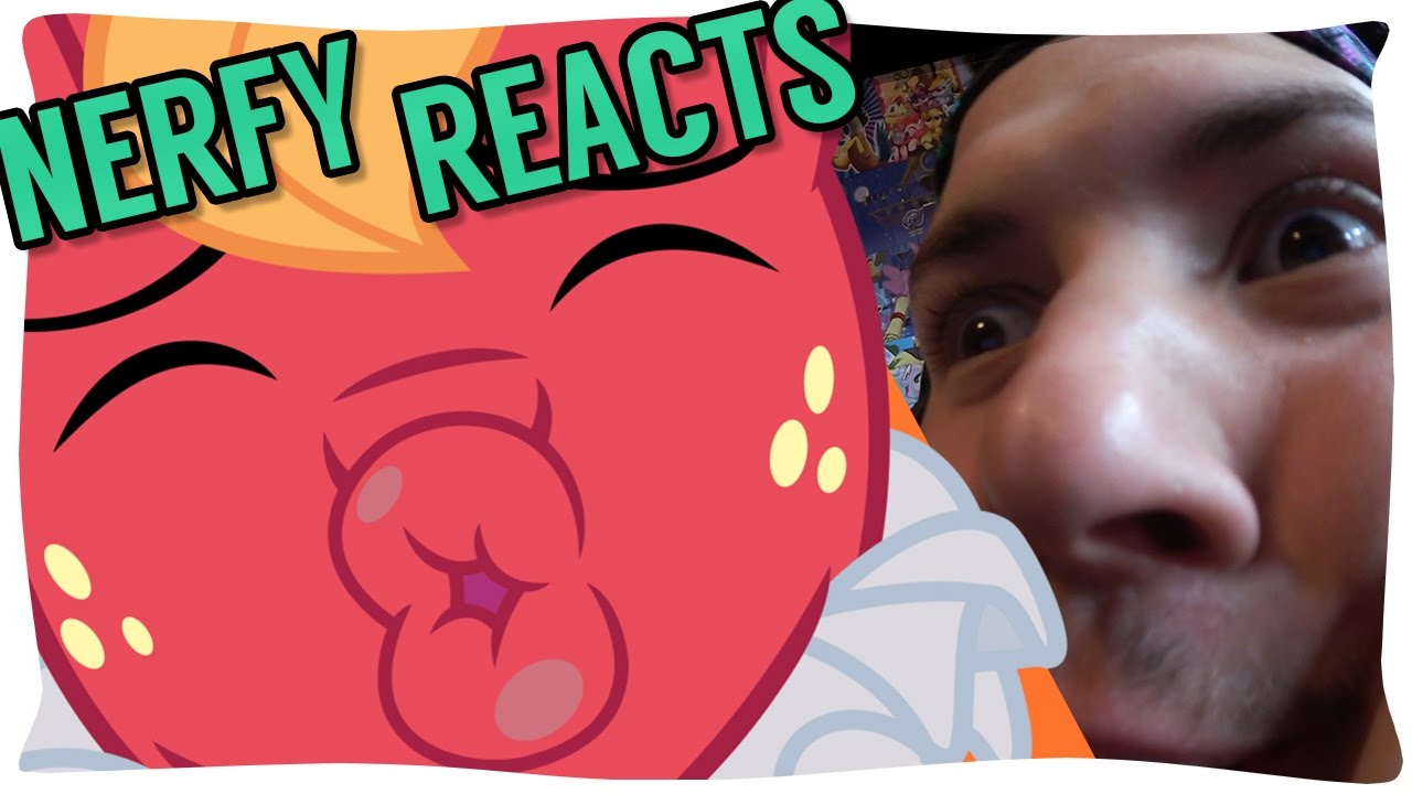 Nerfy Reacts || MLP:FiM S7 E8 [ Hard To Say Anything ] ~ Blind Reaction/Commentary ~