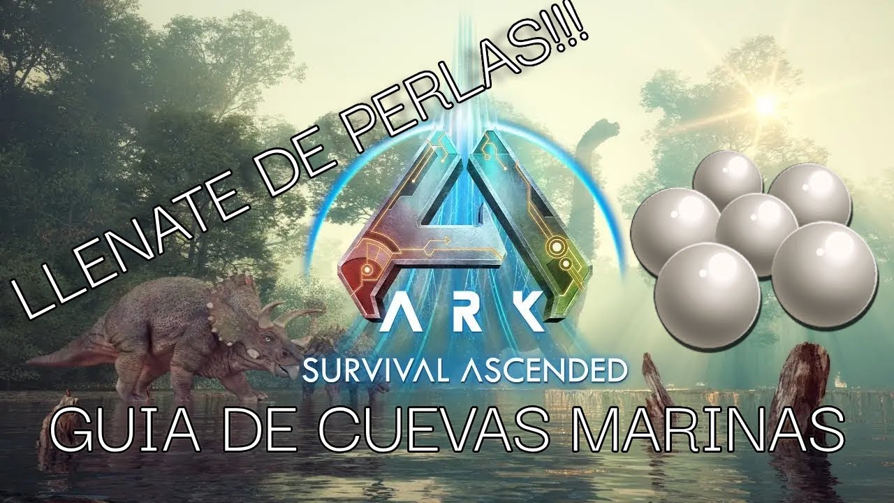 Consigue MUCHISIMAS Perlas! Ark Survival Acennded (ASA) Guia de Cuevas Submarinas
