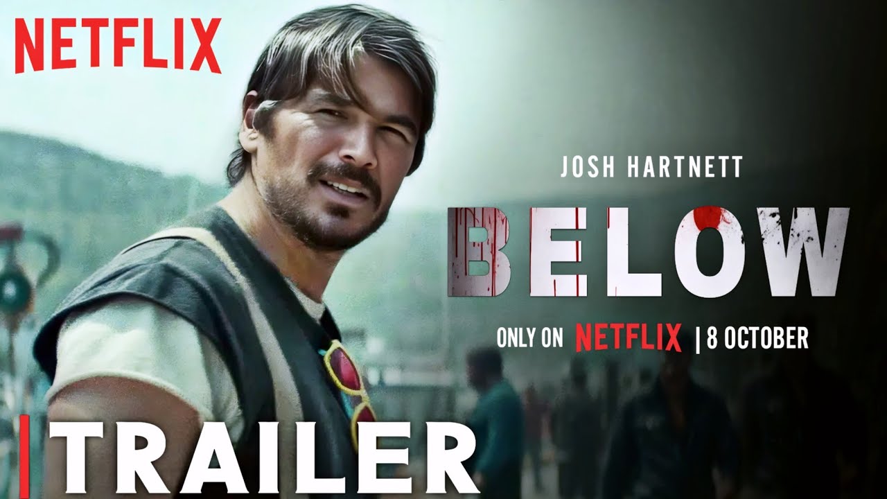 Below Trailer 2026 | Josh Hartnett | Charlie Heaton | Below Trailer Netflix | Below Josh  Hartnett 