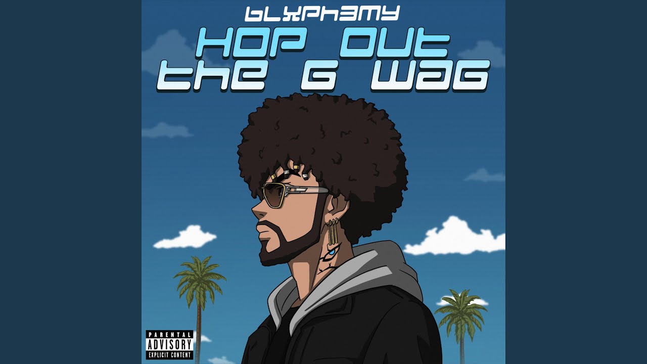 Hop out the G Wag