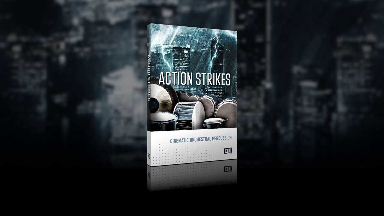 Discover Action Strikes | Native Instruments