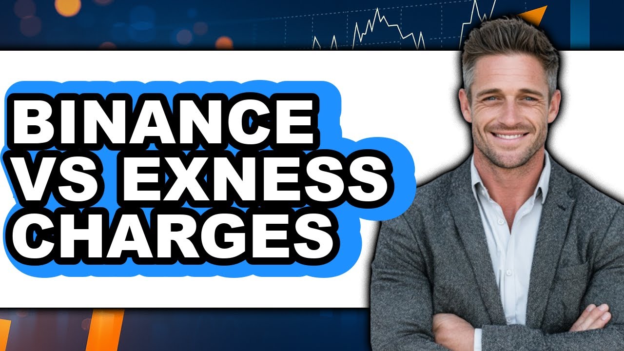 Binance vs Exness Charges - Full Comparison