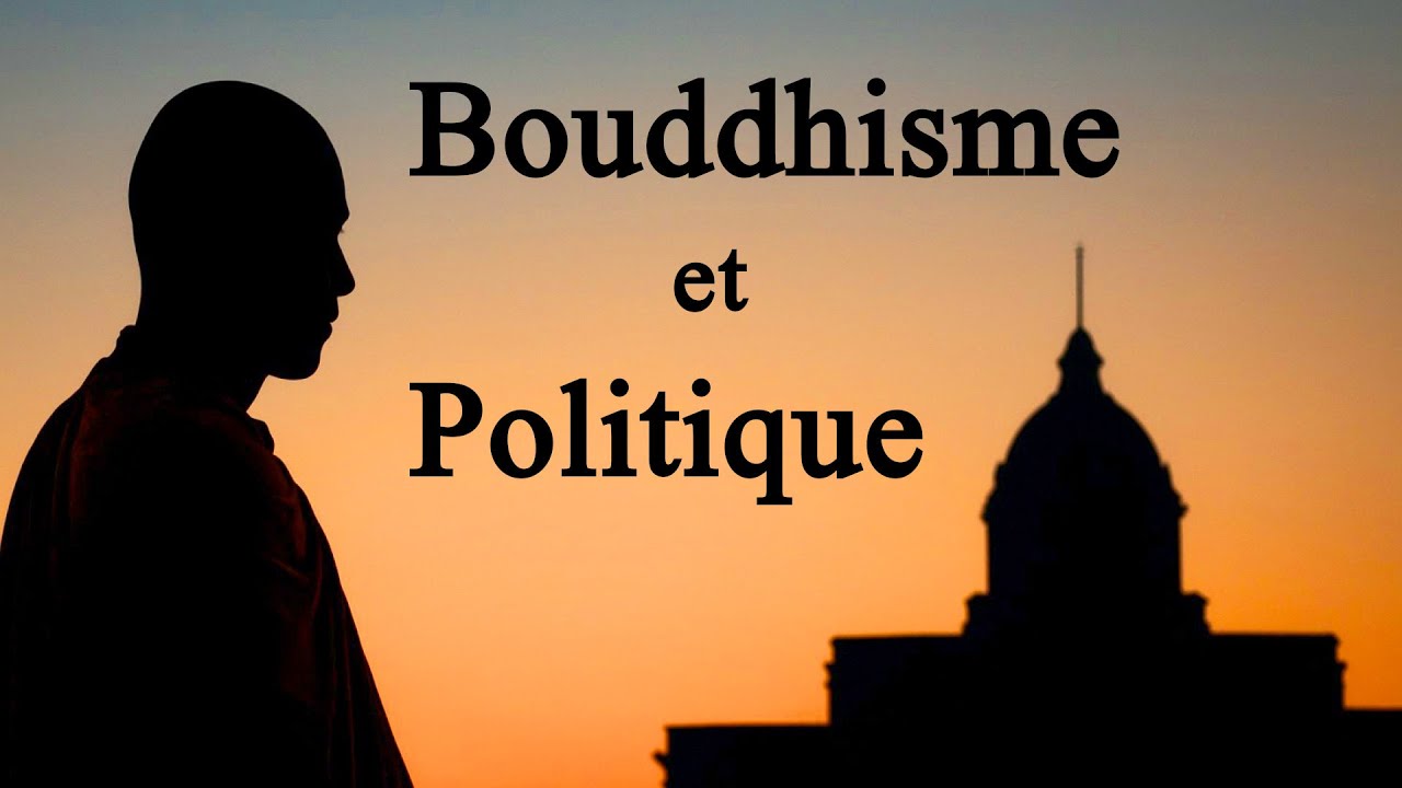 Bouddhisme et Politique - Louis Gabaude
