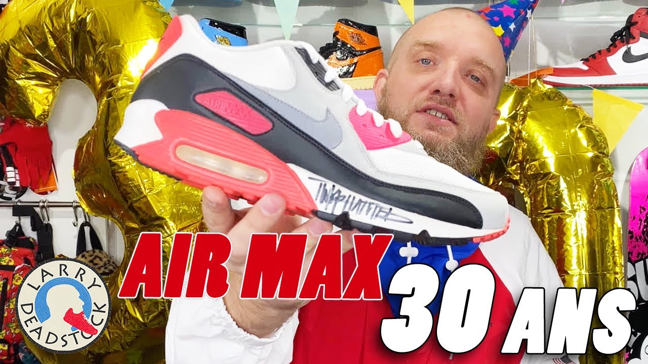 CETTE AIR MAX A 30 ANS !