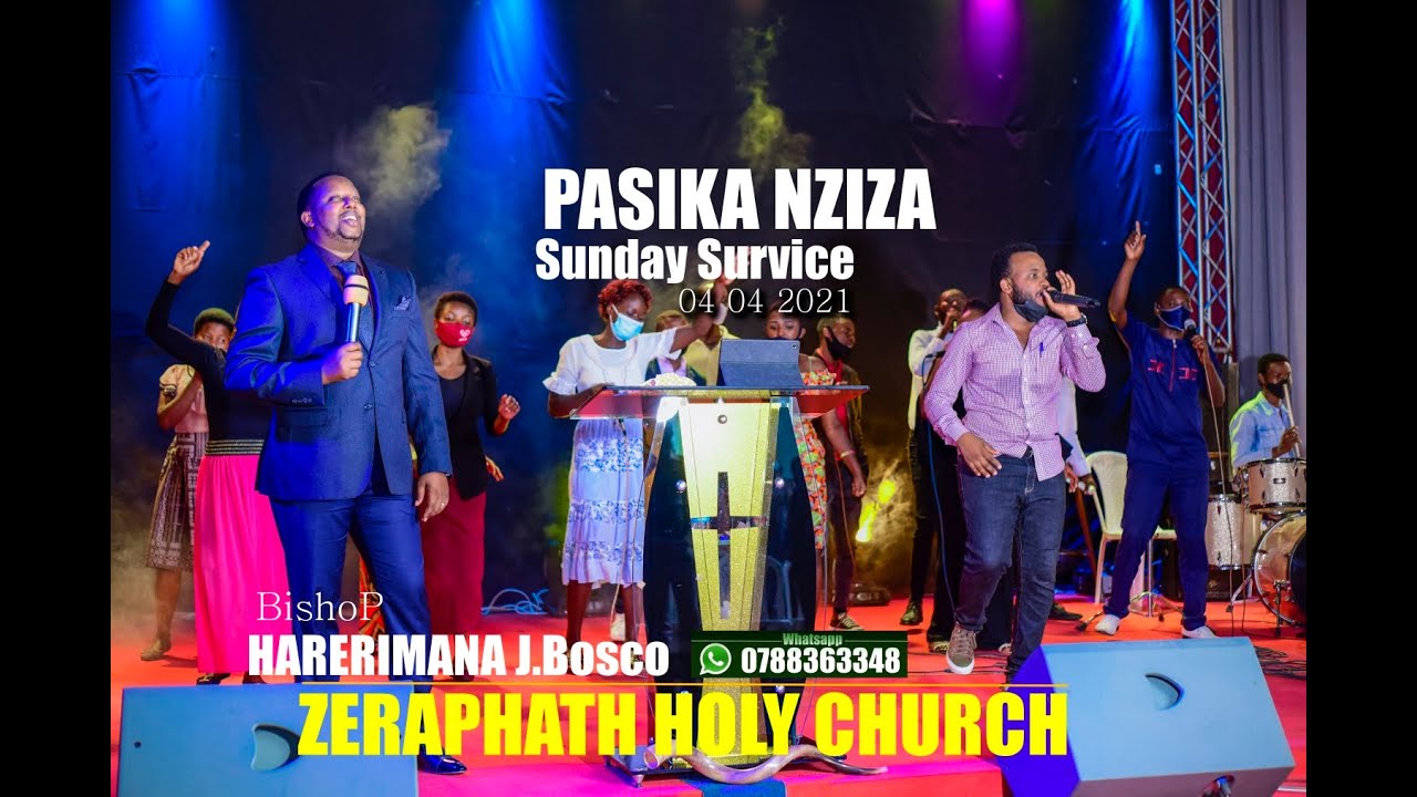 Live🔴IMBARAGA Z'AMARASO YA YESU.PASIKA NZIZA.Le 4/4/202.Bishop HARERimana J .B0SC0.Zeraphath Holy Ch