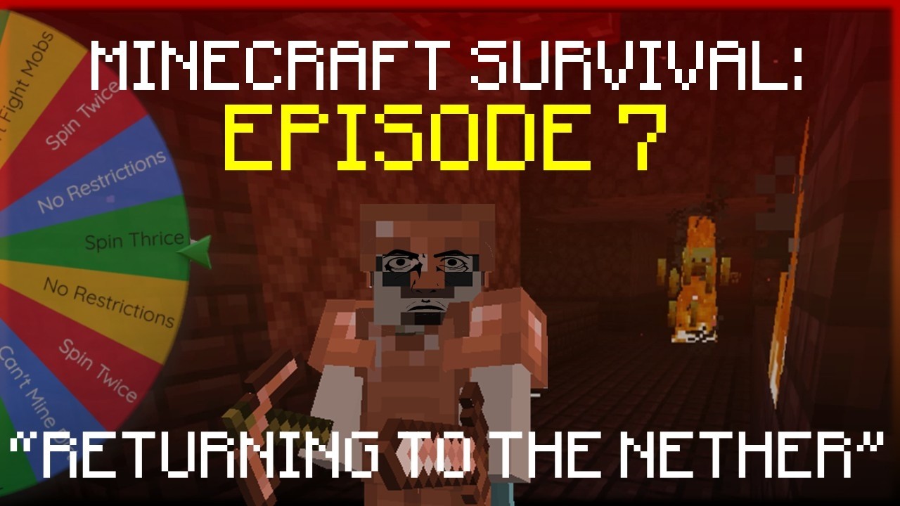 Minecraft Survival: Episode 7 | Returning To The Nether