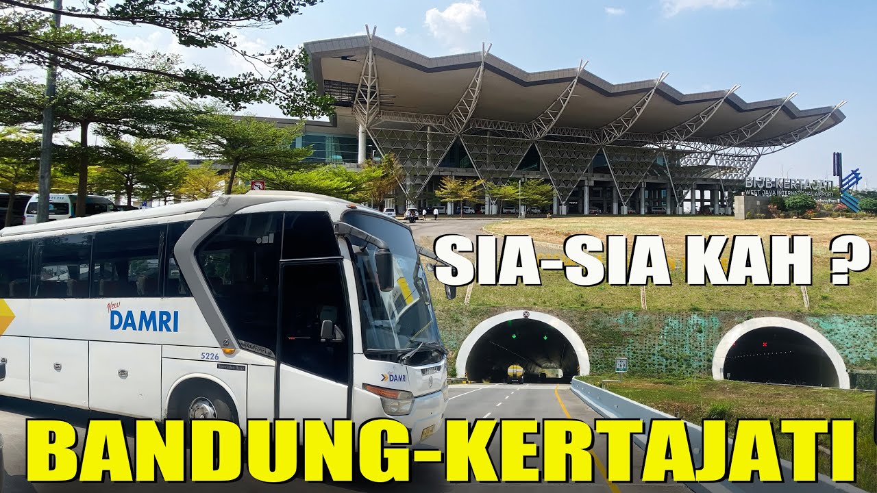Perdana, Bus DAMRI melayani Bandung-Kertajati, Rp 80.000,- Melalui Tol Cisumdawu (Twin Tunnel)