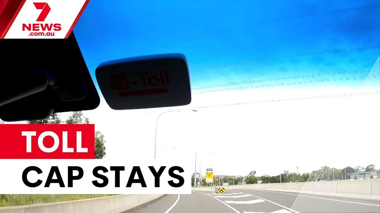 Sydney toll cap stays with bridge charges | 7NEWS