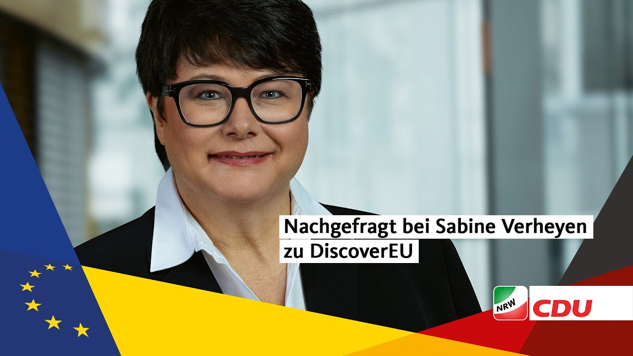 Nachgefragt bei Sabine Verheyen zu DiscoverEU