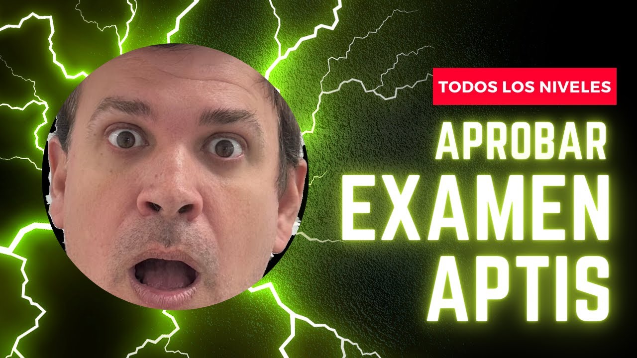 APROBAR EXAMEN APTIS (PUNTUACIONES)