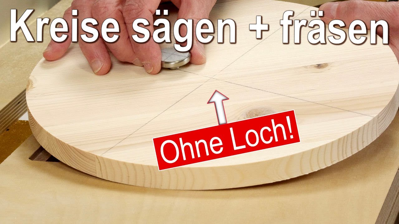 Kreise s&auml;gen und fr&auml;sen ohne Lochmittelpunkt und Besch&auml;digung des Werkst&uuml;cks