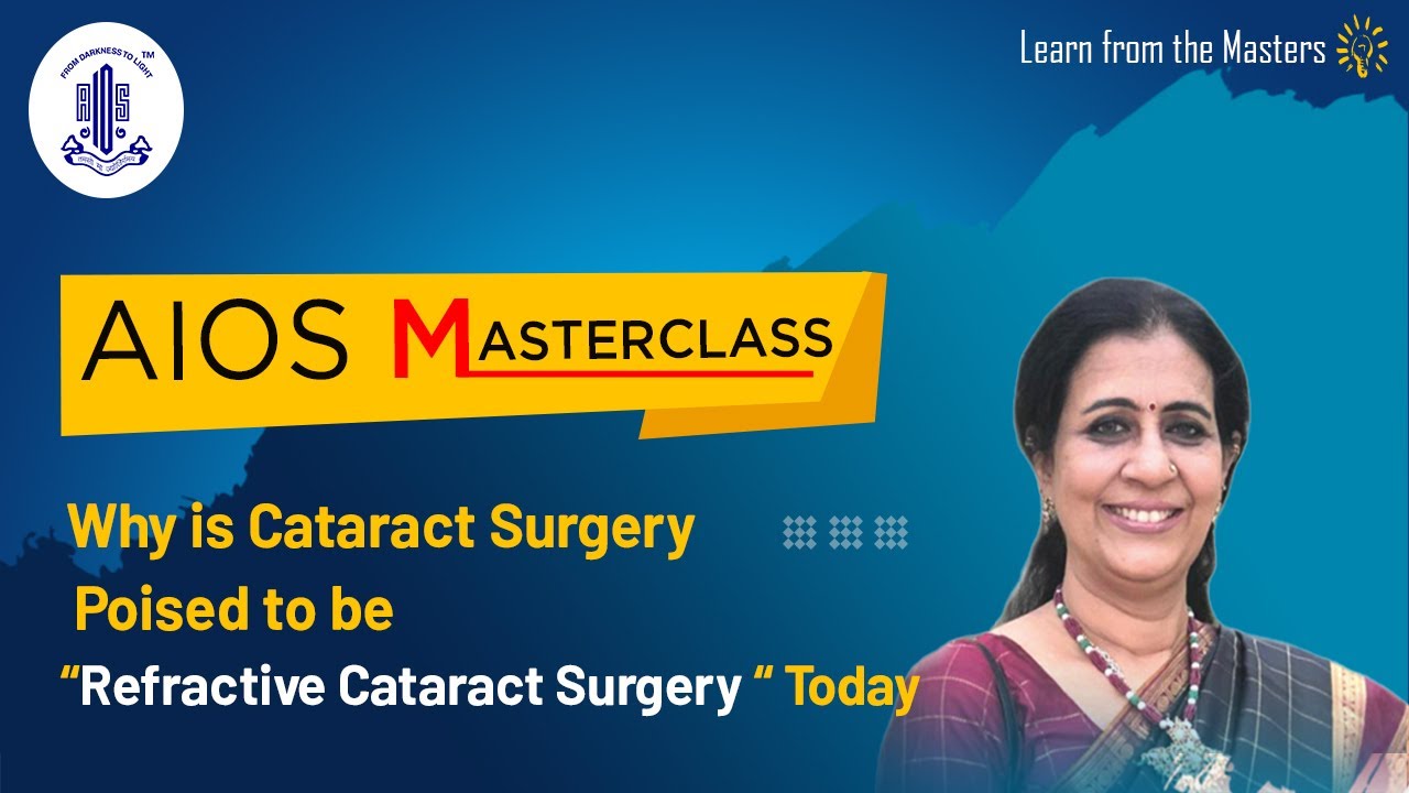 AIOS MasterClass: Why is cataract surgery poised to be 