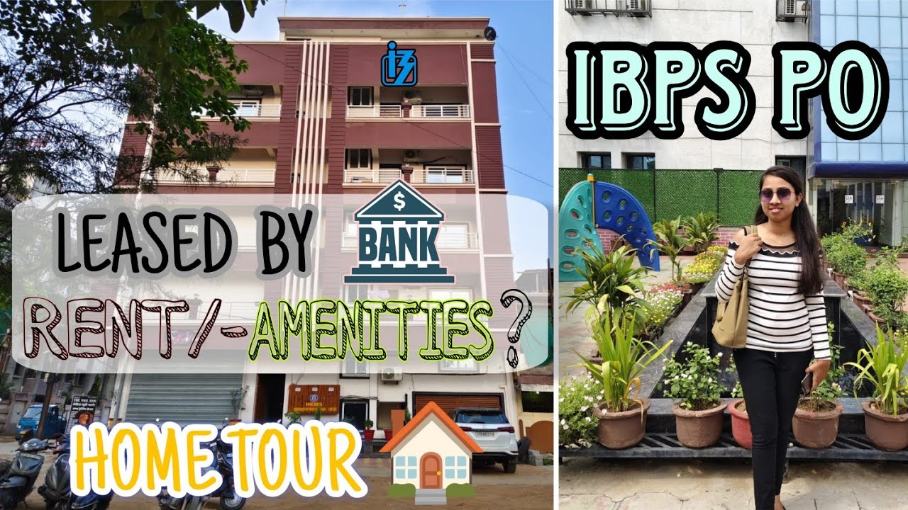 IBPS PO ~ LEASED ACCOMMODATION 🏠 | HOME TOUR ✨|  BANK OF BARODA 🏦