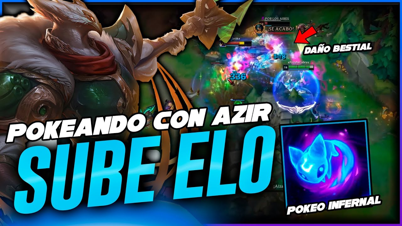 SABER JUGAR CON AZIR POKEANDO ES BRUTAL😱 *ASEGURAS SUBIR ELO* S13