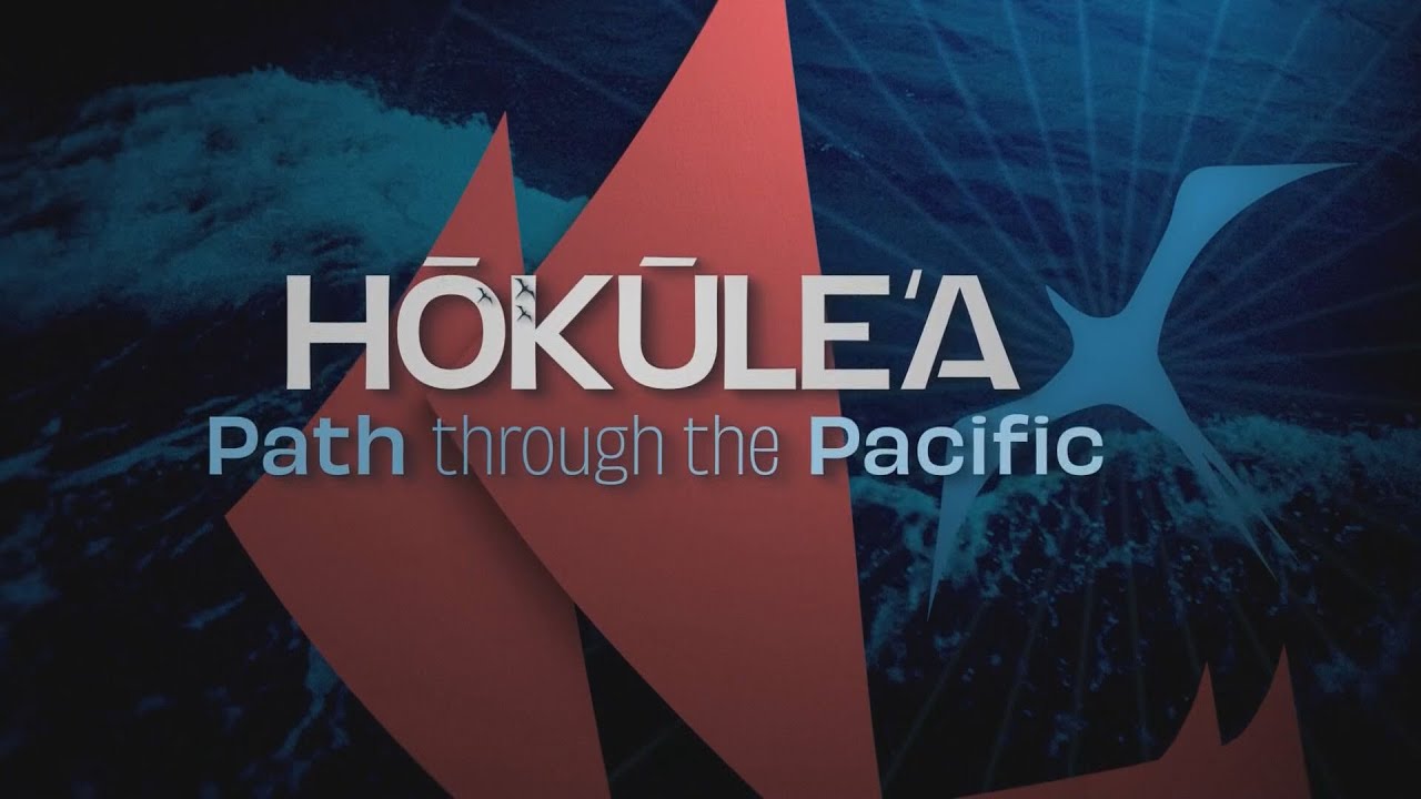 Hōkūleʻa: Path through the Pacific