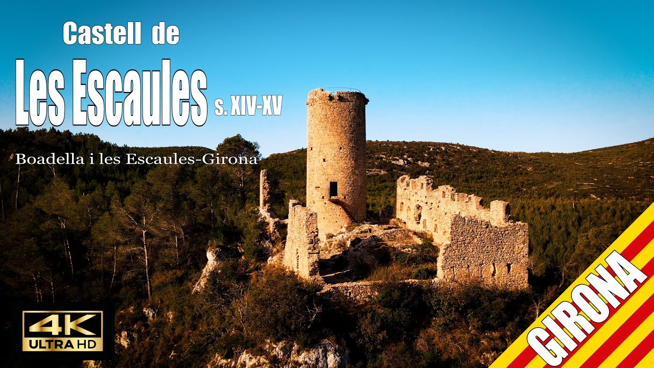 Castell de les Escaules.Boadella d’Empordà -Girona