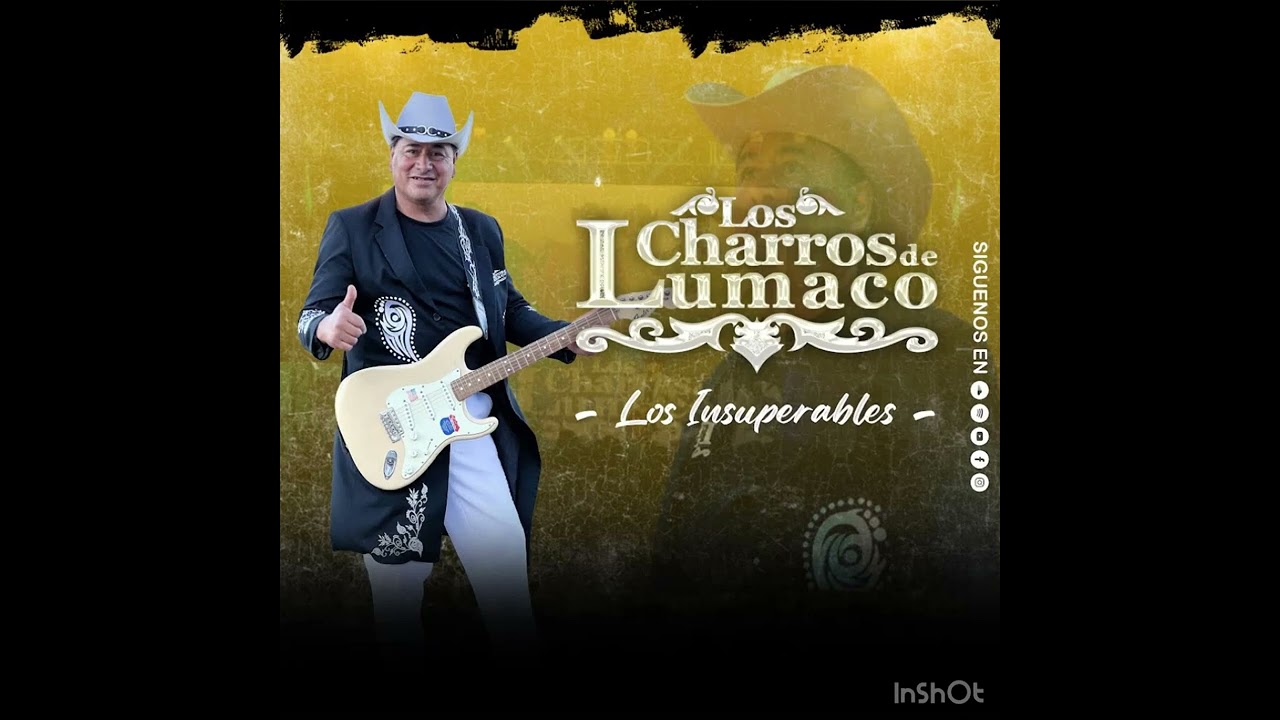 Mix Los Creadores del Estilo - Los Charros de Lumaco