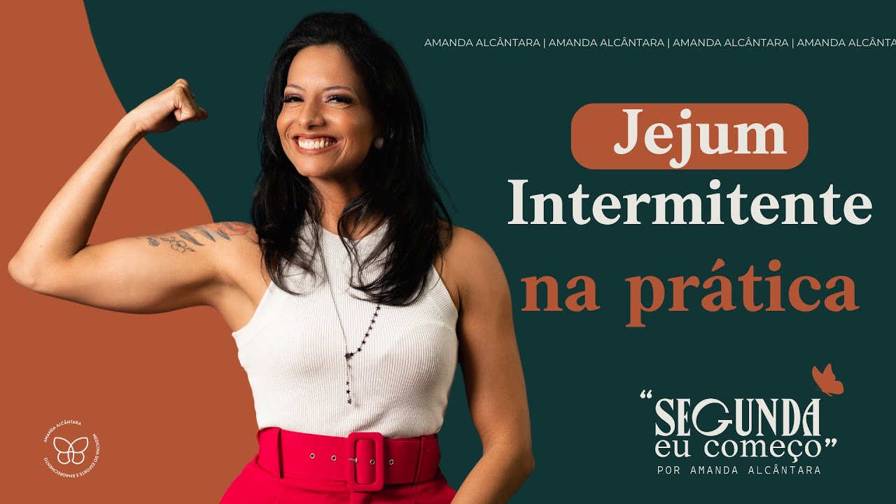 Jejum Intermitente na prática - Segunda eu começo Podcast #003