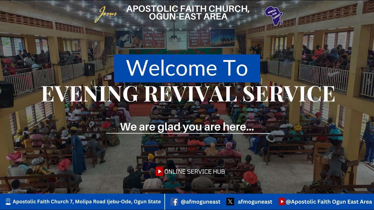 Evening Revival Service. 08-02-2026. Apostolic Faith Ogun East Area.